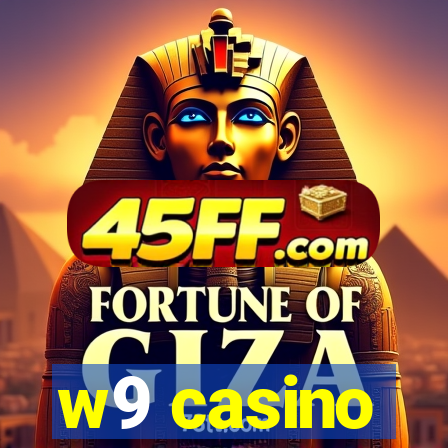 w9 casino